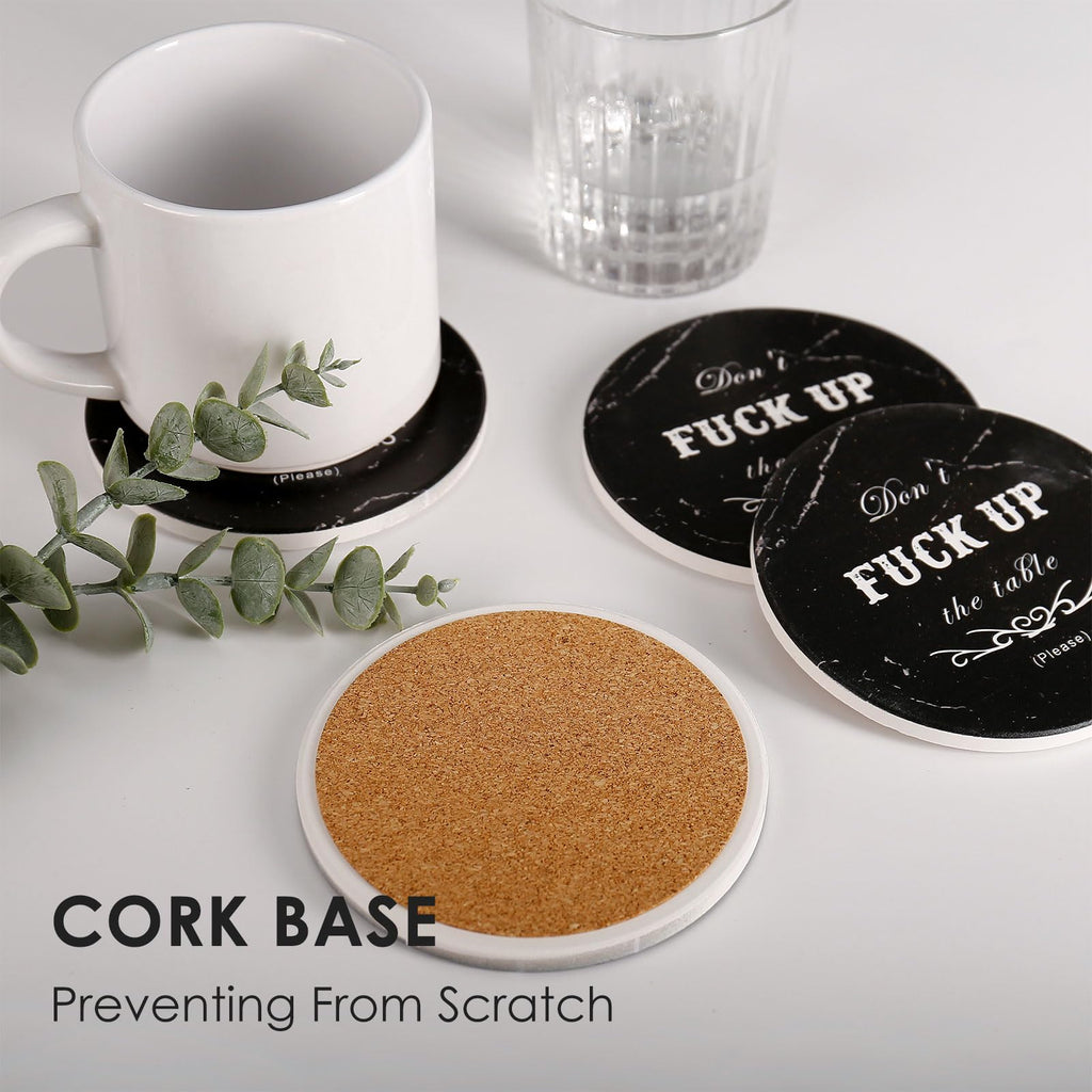 Funny Drink Coasters Ceramic Absorbent Coasters, Don't up The Table Unique Stone Drink Coaster with Cork Back for Coffee Table, Living Room, Family and Friends (Round-White, 6)